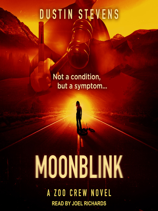 Title details for Moonblink by Dustin Stevens - Available